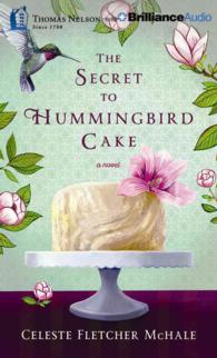The Secret to Hummingbird Cake (8-Volume Set) : Library Edition 〈7〉 （Unabridged）