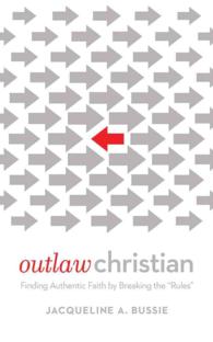 Outlaw Christian (7-Volume Set) : Finding Authentic Faith by Breaking the Rules, Library Edition 〈9〉 （Unabridged）