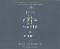 The life of the world to come (6-Volume Set) : Library Edition （Unabridged）