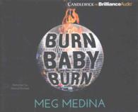 Burn Baby Burn (7-Volume Set) : Library Edition （Unabridged）