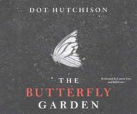 The Butterfly Garden (8-Volume Set) (The Collector Trilogy) （Unabridged）