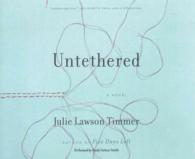 Untethered (8-Volume Set) （Unabridged）