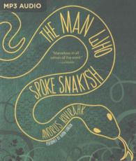 The Man Who Spoke Snakish （MP3 UNA）