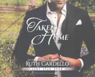 Taken Home (7-Volume Set) (Lone Star Burn) （Unabridged）