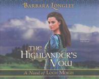 The Highlander's Vow (8-Volume Set) (Loch Moigh) （Unabridged）