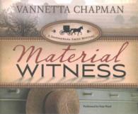 Material Witness (9-Volume Set) : Library Edition (Shipshewana Amish Mystery) （Unabridged）