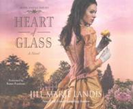 Heart of Glass (9-Volume Set) : Library Edition (Irish Angel) 〈11〉 （Unabridged）