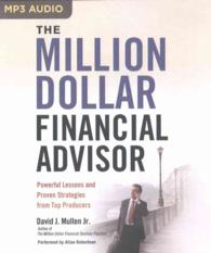 The Million-dollar Financial Advisor : Powerful Lessons and Proven Strategies from Top Producers （MP3 UNA）