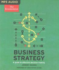 Business Strategy : A Guide to Effective Decision-Making (The Economist) （MP3 UNA）