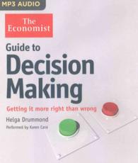Guide to Decision Making : Getting It More Right than Wrong (The Economist) （MP3 UNA）