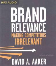 Brand Relevance : Making Competitors Irrelevant （MP3 UNA）