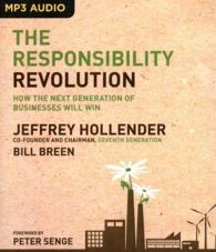 The Responsibility Revolution : How the Next Generation of Businesses Will Win （MP3 UNA）
