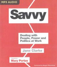 Savvy : Dealing with People, Power and Politics at Work （MP3 UNA）