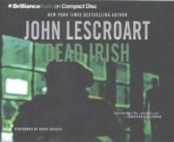 Dead Irish (5-Volume Set) (Dismas Hardy) （Abridged）