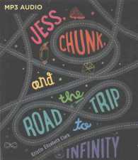 Jess, Chunk, and the Road Trip to Infinity （MP3 UNA）