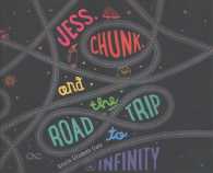 Jess, Chunk, and the Road Trip to Infinity (5-Volume Set) （Unabridged）