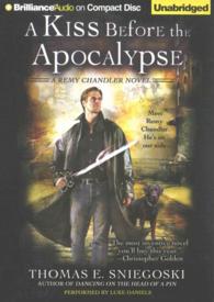 A Kiss before the Apocalypse (7-Volume Set) (Remy Chandler) （Unabridged）