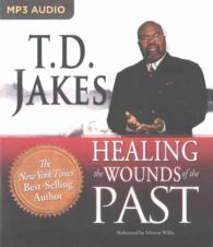 Healing the Wounds of the Past （MP3 UNA）