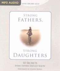 Strong Fathers, Strong Daughters : 10 Secrets Every Father Should Know （MP3 UNA）