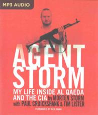 Agent Storm : My Life inside Al Qaeda and the CIA （MP3 UNA）