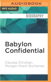 Babylon Confidential : A Memoir of Love, Sex, and Addiction （MP3 UNA）
