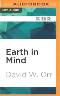 Earth in Mind : On Education, Environment, and the Human Prospect （MP3 UNA）