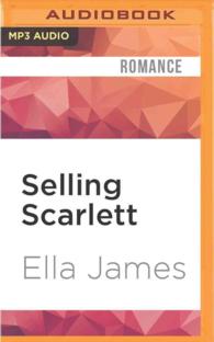 Selling Scarlett : A Love Inc. Novel (A Love Inc. Novel) （MP3 UNA）