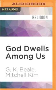 God Dwells among Us : Expanding Eden to the Ends of the Earth （MP3 UNA）