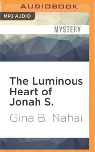 The Luminous Heart of Jonah S. （MP3 UNA）