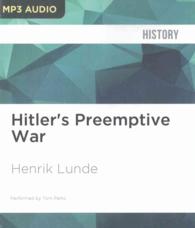 Hitler's Preemptive War (2-Volume Set) （MP3 UNA）