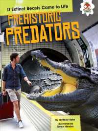 Prehistoric Predators (If Extinct Beasts Came to Life) （Reprint）
