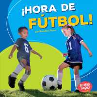 Hora de ftbol! / Soccer Time! (Bumba Books en espaol: Hora de deportes! / Sports Time!)