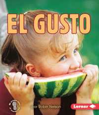 El gusto/ Tasting (Mi Primer Paso Al Mundo Real Los Sentidos (First Step Nonfiction Senses))