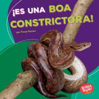 Es una boa constrictor! / It's a Boa Constrictor! (Bumba Books en espanol: Animales de la selva tropical / Rain Forest Animals)