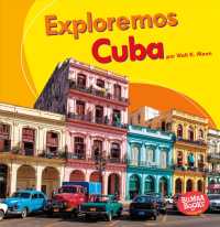 Exploremos Cuba / Let's Explore Cuba (Bumba books en espanol: Exploremos pases / Let's Explore Countries)