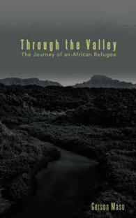 Through the Valley : The Journey of an African Refugee