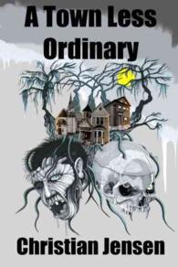 A Town Less Ordinary