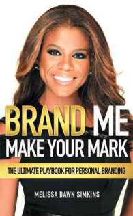 Brand Me : Make Your Mark