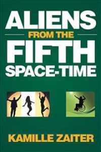 Aliens from the Fifth Space-time