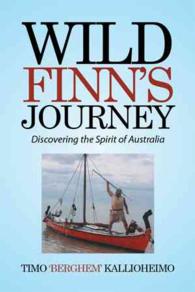 Wild Finns Journey : Discovering the Spirit of Australia