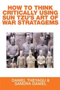 How to Think Critically Using Sun Tzus Art of War Stratagems