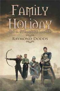 Family Holiday : In a Strange Land