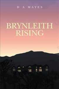 Brynleith Rising