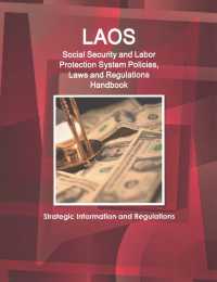 Laos Social Security and Labor Protection System Policies, Laws and Regulations Handbook - Strategic Information and Regulations