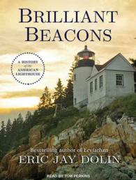 Brilliant Beacons (11-Volume Set) : A History of the American Lighthouse （Unabridged）
