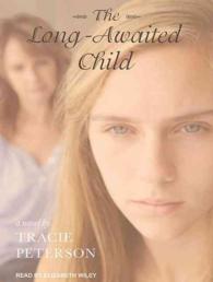 The Long-awaited Child (7-Volume Set) （Unabridged）