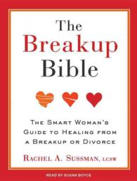 The Breakup Bible (10-Volume Set) : The Smart Woman's Guide to Healing from a Breakup or Divorce （Unabridged）