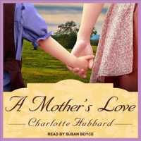 A Mothers Love (8-Volume Set) （Unabridged）