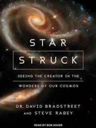 Star Struck : Seeing the Creator in the Wonders of Our Cosmos （Unabridged）