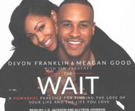 The Wait (5-Volume Set) : A Powerful Practice for Finding the Love of Your Life and the Life You Love （Unabridged）